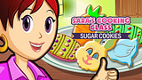 Sara's Cooking Class: Sugar Cookies