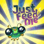 Just Feed Me
