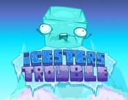 Icesters Trouble